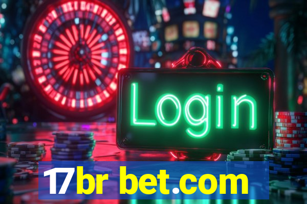 17br bet.com